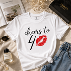 Cheers to 40 Birthday T-Shirt | Unisex 100% Cotton Regular Fit Graphic Tee
